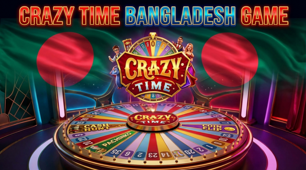Crazy Time TV Game in Bangladesh